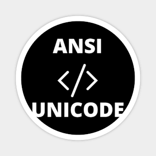 ANSI VS UNICODE Magnet